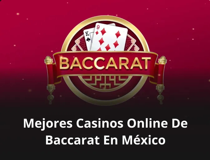 Mejores casinos online de baccarat en México