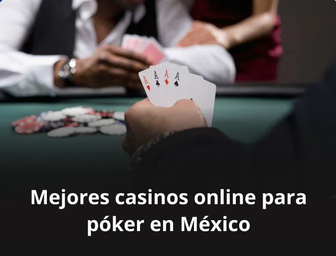 Mejores casinos online para póker en México